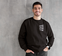 Work From Home Club Crewneck Sweatshirt but Black