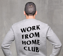 Work From Home Crewneck Sweatshirt